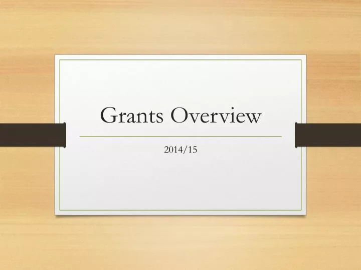grants overview