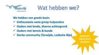 wat hebben we