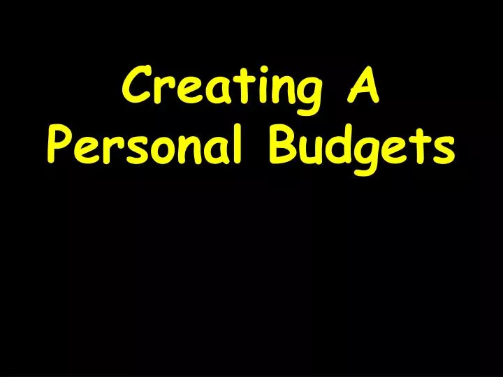 creating a personal budgets
