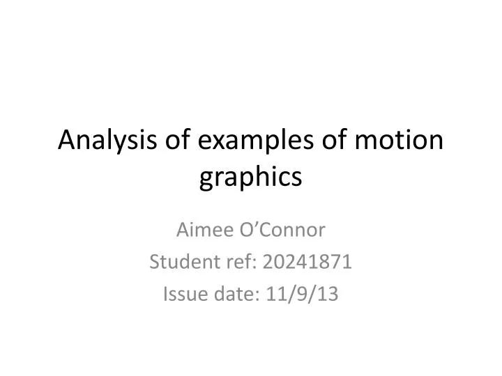 analysis of examples of motion graphics
