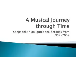 A Musical Journey through Time