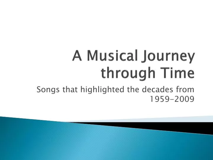 a musical journey through time