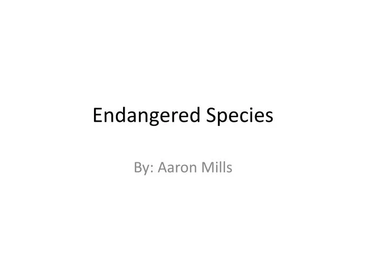 endangered species