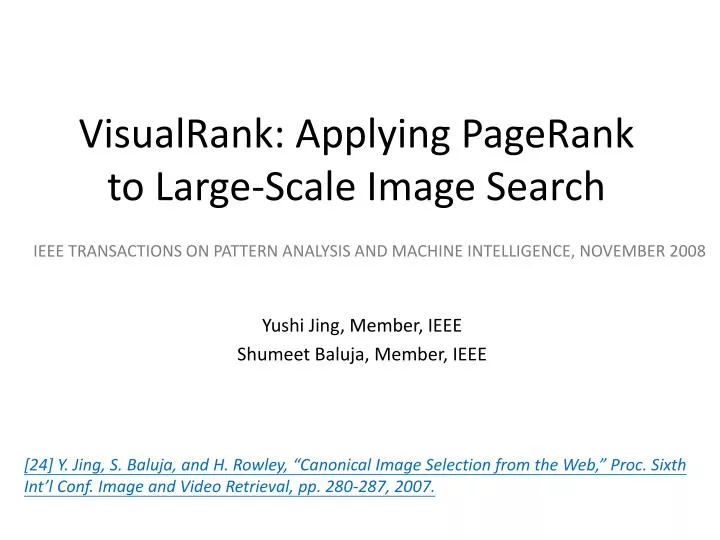 visualrank applying pagerank to large scale image search