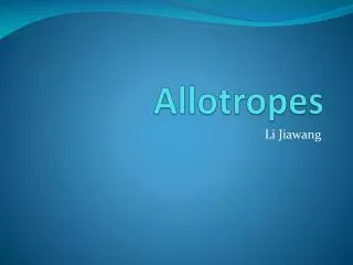 allotropes