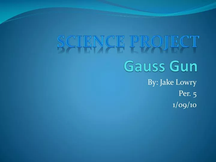 gauss gun