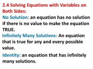 2.4 Solving Equations with Variables on Both Sides: