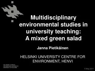 Multidisciplinary environmental studies in university teaching: A mixed green salad