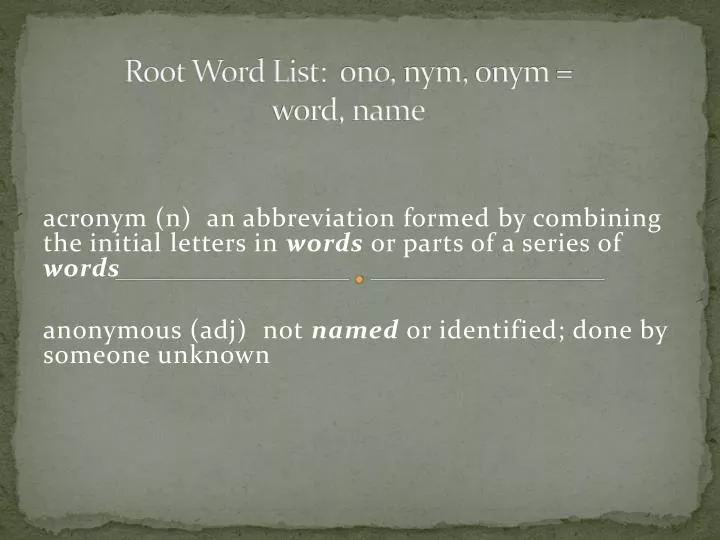 root word list ono nym onym word name