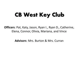 CB West Key Club