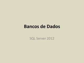 bancos de dados
