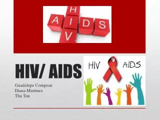 HIV/ AIDS