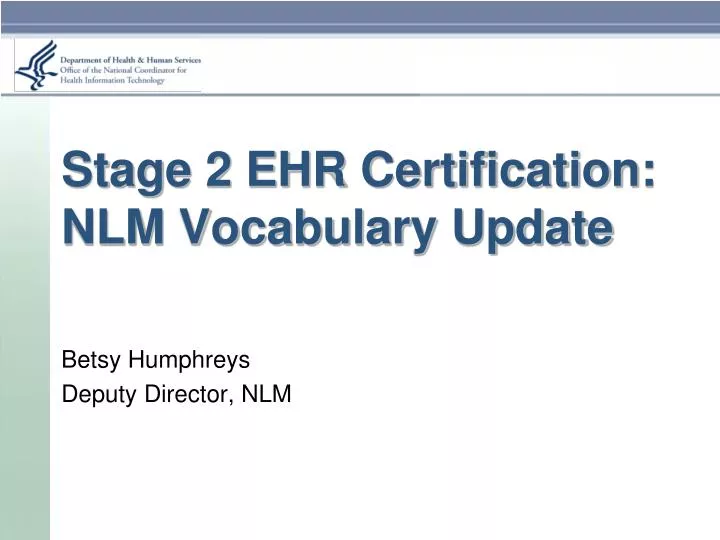 stage 2 ehr certification nlm vocabulary update