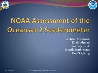 NOAA Assessment of the Oceansat-2 Scatterometer