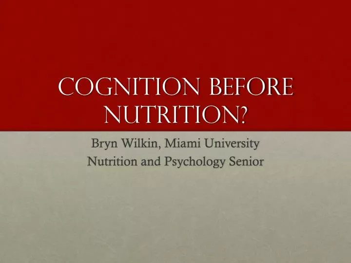 cognition before nutrition