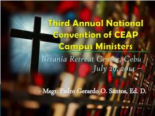 Third Annual National Convention of CEAP Campus Ministers