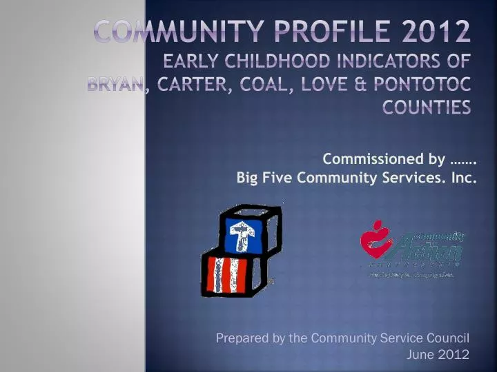 community profile 2012 early childhood indicators of bryan carter coal love pontotoc counties