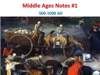 Middle Ages Notes #1