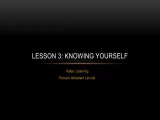 Lesson 3: Knowing Yourself