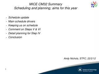 MICE CM32 Summary Scheduling and planning; aims for this year