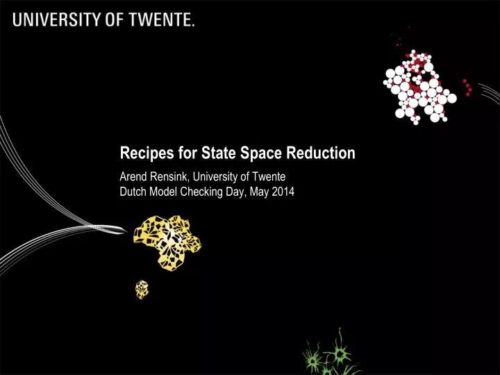 recipes for state space reduction