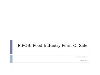 FIPOS: Food Industry Point Of Sale