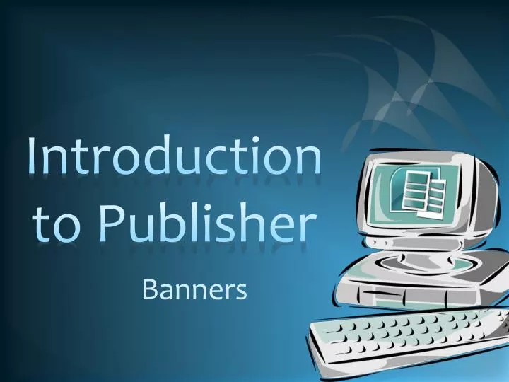 introduction to publisher