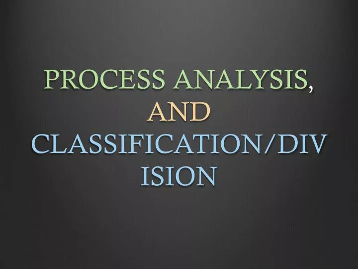 process analysis and classification division