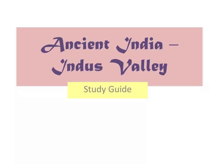 ancient india indus valley