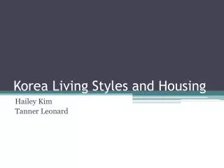 Korea Living Styles and Housing