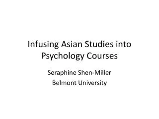 Infusing Asian Studies into Psychology Courses