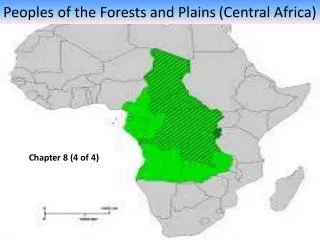 Peoples of the Forests and Plains ( Central Africa)