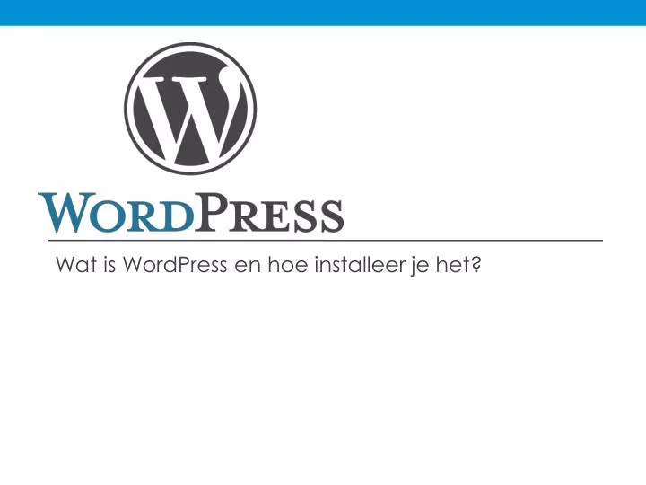 wat is wordpress en hoe installeer je het