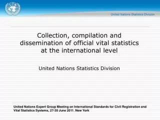 Collection, compilation and dissemination of official vital statistics at the international level