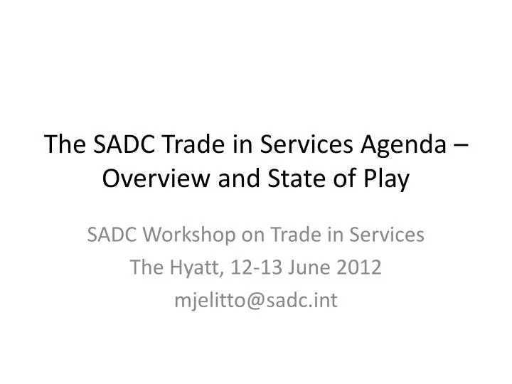 the sadc trade in services agenda overview and state of play