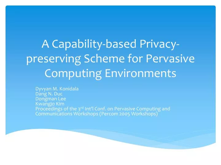 a c apability based p rivacy preserving scheme for pervasive computing environments