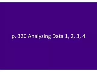 p 320 analyzing data 1 2 3 4
