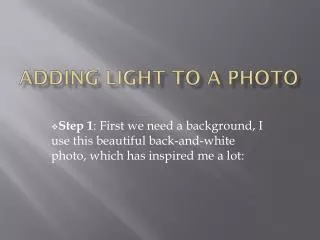 Adding Light To A Photo