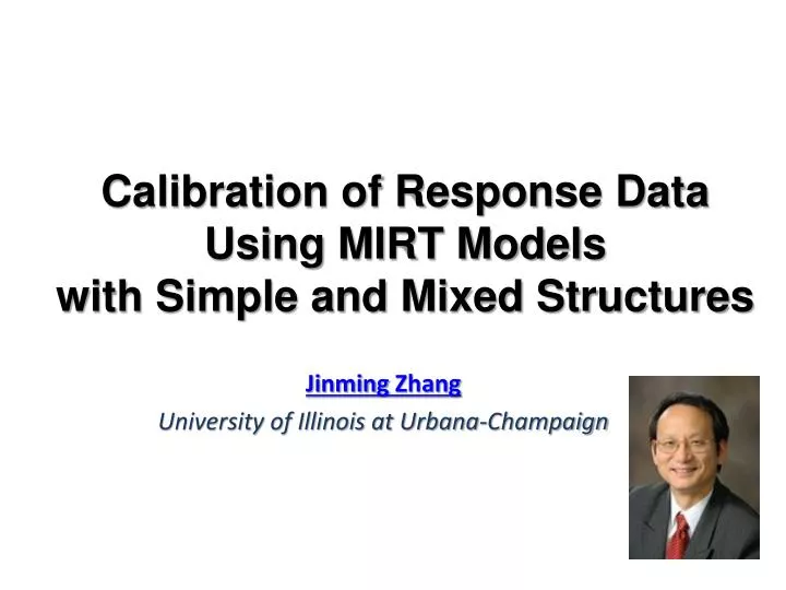 calibration of response data using mirt models with simple and mixed structures