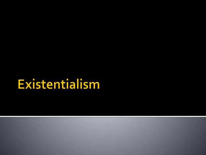 existentialism