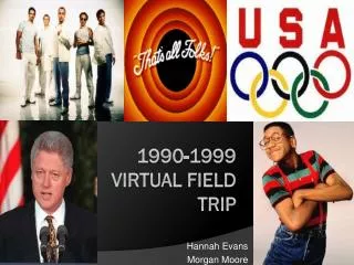 1990-1999 Virtual Field Trip