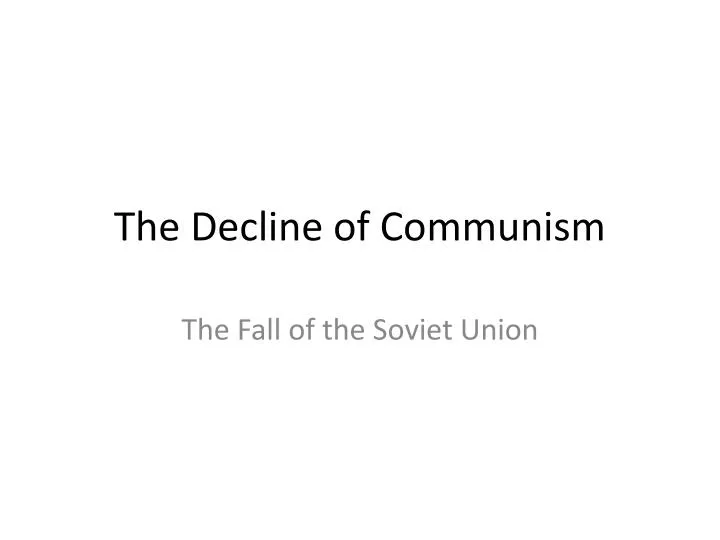 the decline of communism