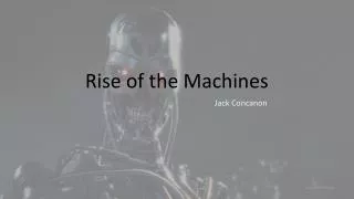 Rise of the Machines