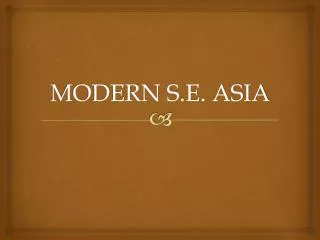 MODERN S.E. ASIA