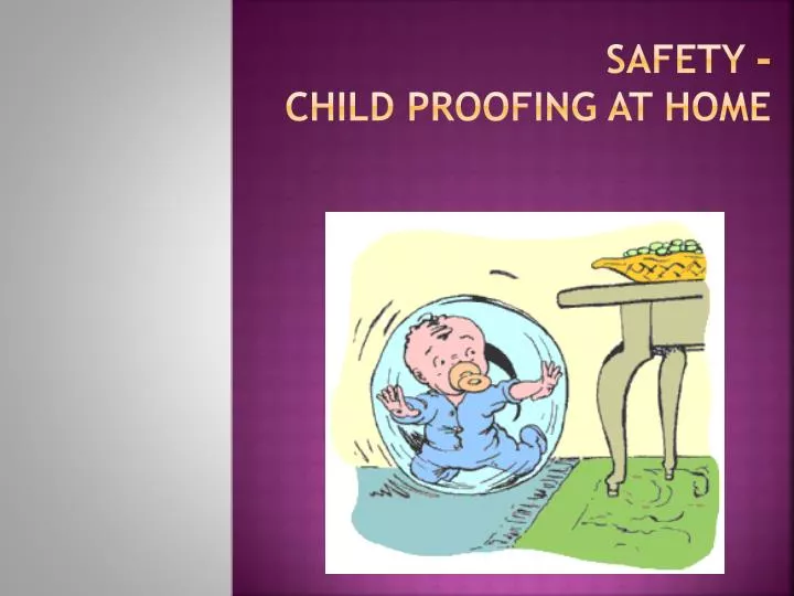 safety child proofing at home