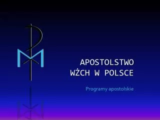 apostolstwo w ch w polsce