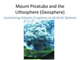 Mount Pinatubo and the Lithosphere (Geosphere)