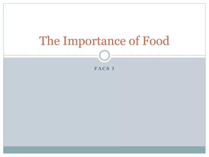 the importance of food