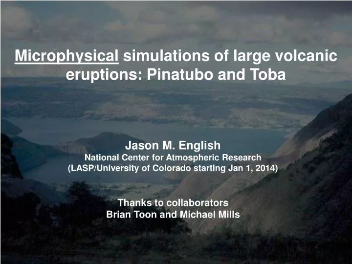 microphysical simulations of large volcanic eruptions pinatubo and toba