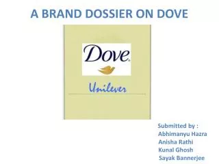 A BRAND DOSSIER ON DOVE